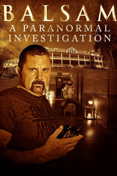 Balsam: A Paranormal Investigation (2021) download