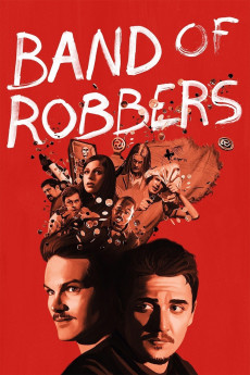 Band of Robbers (2015) download