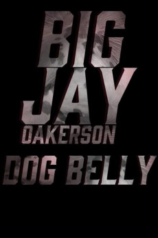 Big Jay Oakerson: Dog Belly (2023) download