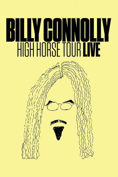 Billy Connolly: High Horse Tour Live (2016) download