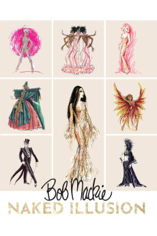 Bob Mackie: Naked Illusion (2024) download