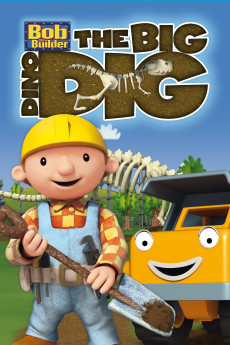 Bob the Builder: Big Dino Dig (2011) download