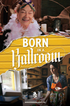 Born in a Ballroom (2019) download