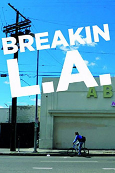 Breakin L.A. (2013) download