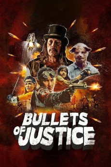 Bullets of Justice (2019) download