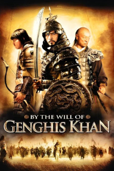 By the Will of Chingis Khan (2009) download