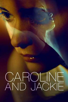 Caroline and Jackie (2012) download