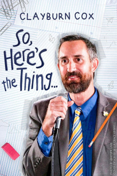 Clayburn Cox: So Here's the Thing (2025) download