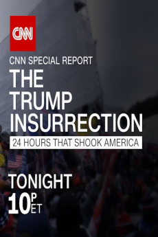 CNN Special Reports The Trump Insurrection: 24 Hours That Shook America (2021) download