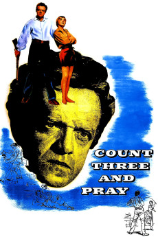 Count Three and Pray (1955) download