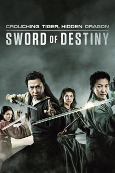 Crouching Tiger, Hidden Dragon: Sword of Destiny (2016) download