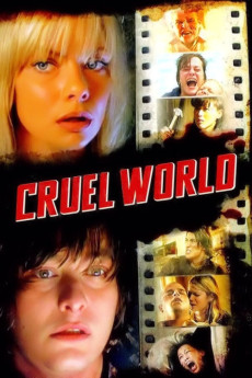 Cruel World (2005) download