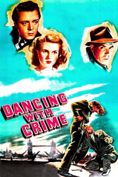 Dancing with Crime (1947) download
