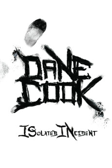 Dane Cook: Isolated Incident (2009) download