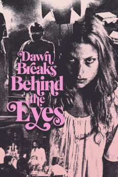 Dawn Breaks Behind the Eyes (2021) download