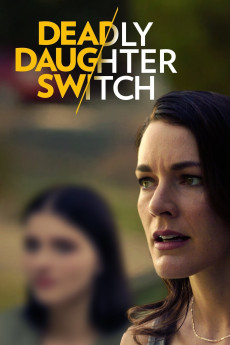 Deadly Daughter Switch (2020) download