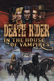 Death Rider in the House of Vampires (2021) download