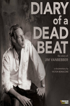 Diary of a Deadbeat: The Story of Jim Vanbebber (2015) download