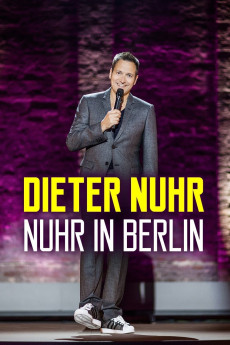 Dieter Nuhr: Nuhr in Berlin (2016) download