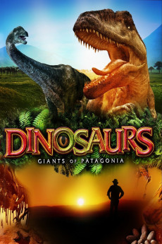 Dinosaurs: Giants of Patagonia (2007) download