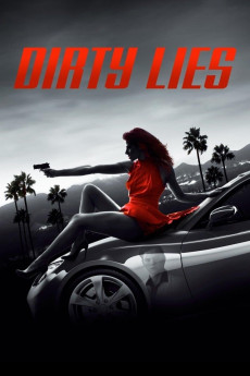 Dirty Lies (2017) download