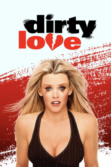 Dirty Love (2005) download