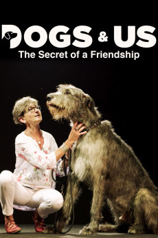Dogs & Us - The Secret of a Friendship (2020) download