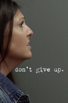 Don't Give Up (2021) download