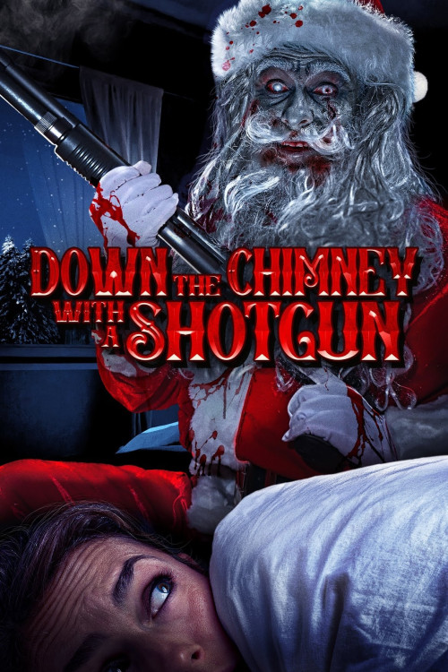 Down the Chimney with a Shotgun (2022) download