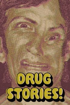 Drug Stories! Narcotic Nightmares and Hallucinogenic Hellrides (2018) download