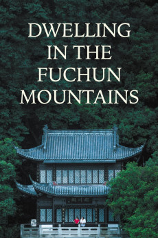 Dwelling in the Fuchun Mountains (2019) download