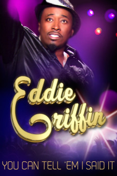 Eddie Griffin: You Can Tell 'Em I Said It! (2011) download