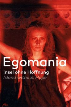 Egomania: Island Without Hope (1986) download