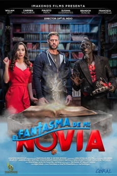 El Fantasma de mi Novia (2018) download