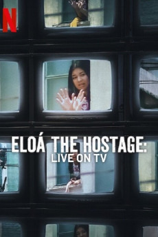 Eloá the Hostage: Live on TV (2025) download