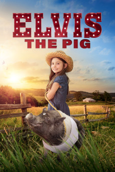 Elvis the Pig (2022) download