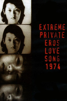 Extreme Private Eros: Love Song 1974 (1974) download