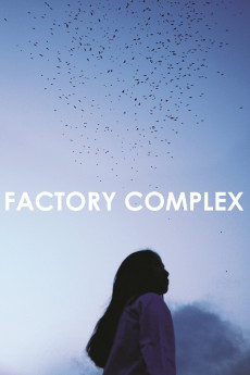 Factory Complex (2015) download