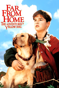 Far from Home: The Adventures of Yellow Dog (1995) download