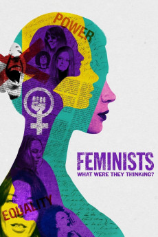 Feminists: What Were They Thinking? (2018) download