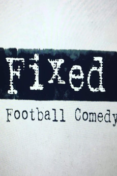 Fixed: A Football Comedy (2020) download