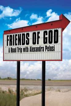 Friends of God: A Road Trip with Alexandra Pelosi (2007) download