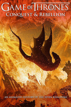 Game of Thrones Conquest & Rebellion: An Animated History of the Seven Kingdoms (2017) download