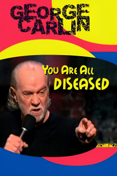 George Carlin: You Are All Diseased (1999) download
