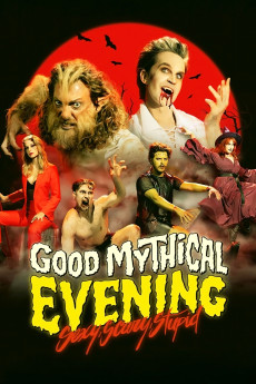Good Mythical Evening: Sexy, Scary, Stupid (2024) download