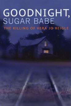 Goodnight, Sugar Babe: The Killing of Vera Jo Reigle (2020) download