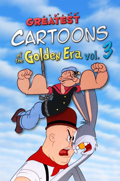 Greatest Cartoons of the Golden Era Vol. 3 (2024) download