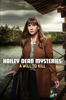 Hailey Dean Mystery: A Will to Kill (2018) download