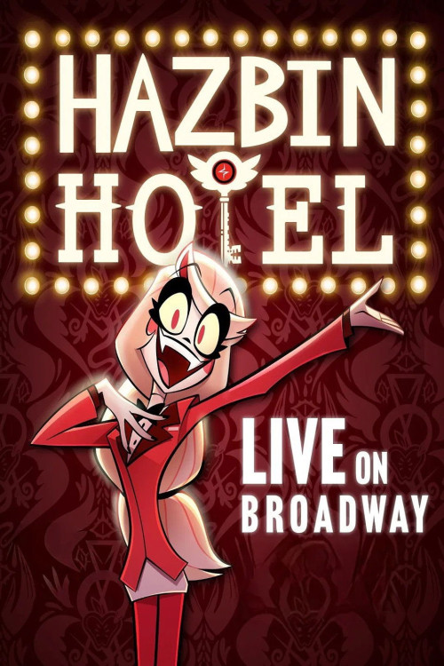 Hazbin Hotel: Live on Broadway (2025) download