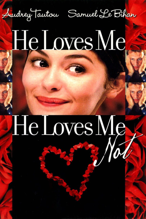 He Loves Me, He Loves Me Not (2002) download